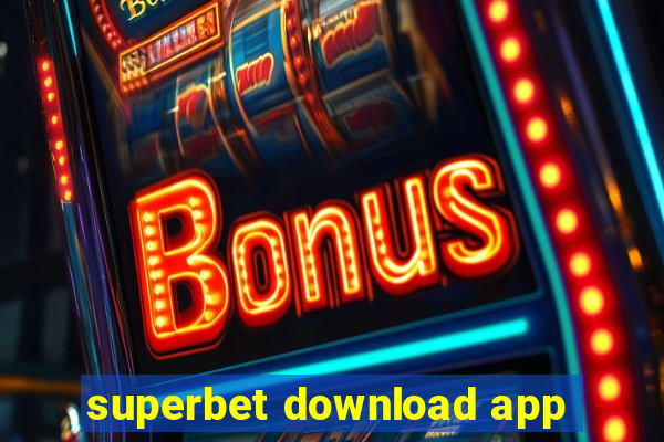 superbet download app